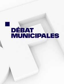 Débat municipales