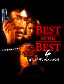Best of the Best 4 : Le Feu aux poudres