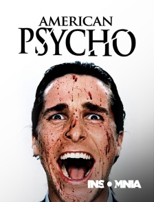 INSOMNIA - American Psycho en replay