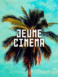 Jeune cinéma