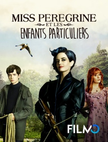 FilmoTV - Miss Peregrine et les enfants particuliers