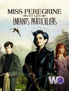 W9 - Miss Peregrine et les enfants particuliers