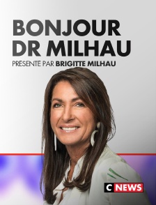 Bonjour Dr Milhau