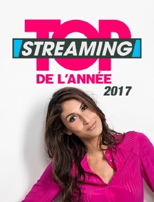 Top streaming de l'année 2017