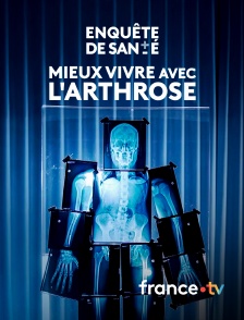 france.tv - Mieux vivre avec l'arthrose