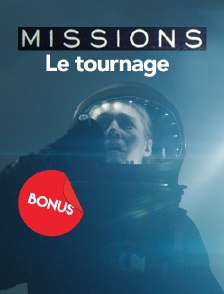 Missions : le tournage - Bonus