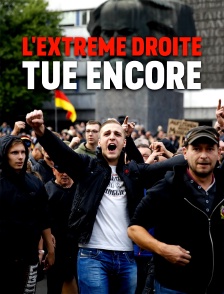 L'extrême droite tue encore