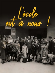 L'école est à nous !