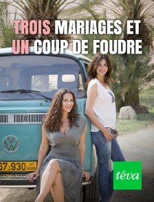 Téva - Trois mariages et un coup de foudre