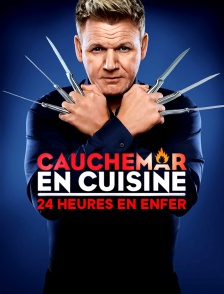 Cauchemar en cuisine : 24h en enfer
