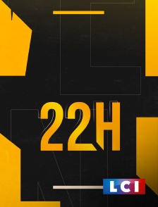 LCI - La Chaîne Info - 22H Haddad