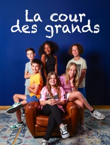 La cour des grands