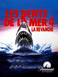 Paramount Network - Les dents de la mer 4 : la revanche