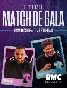 RMC Découverte - Football : Match de légende