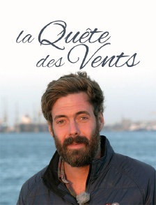 La quête des vents
