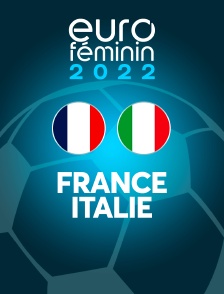 Football - Euro féminin 2022 : France / Italie