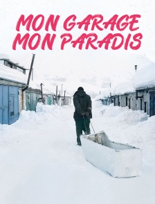 Mon garage, mon paradis