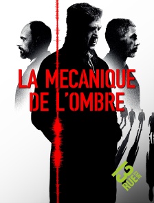 13EME RUE - La mécanique de l'ombre