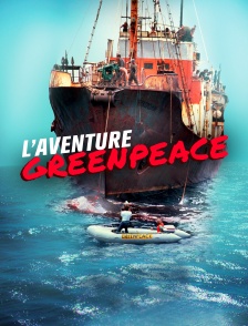 L’aventure Greenpeace