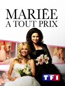 TF1 - Mariée à tout prix