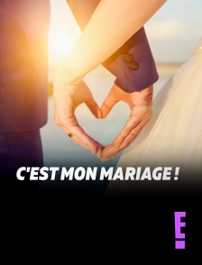 E! - C'est mon mariage !