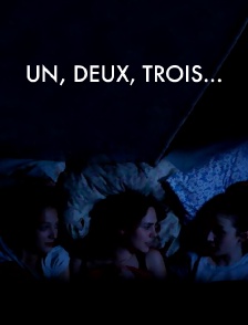 Un, deux, trois...