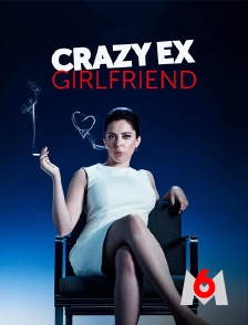 M6 - Crazy Ex-Girlfriend