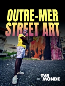 TV5MONDE - Outre-mer Street Art