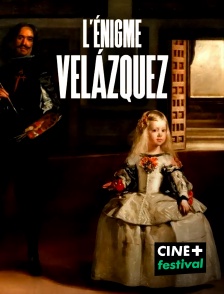 CINE+ Festival - L'énigme Velázquez