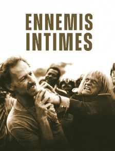 Ennemis intimes