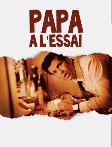 Papa à l'essai
