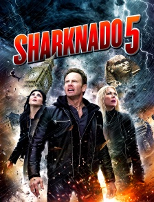 Sharknado 5 : fourmillement planétaire