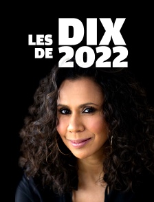 Les dix de 2022