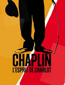 Chaplin, l'esprit de Charlot
