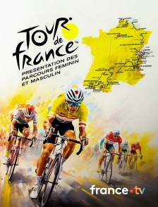 france.tv - Cyclisme - Tour de France 2025 : présentation des parcours féminin et masculin