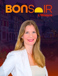 Bonsoir l'Alsace