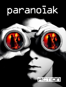 ACTION - Paranoïak
