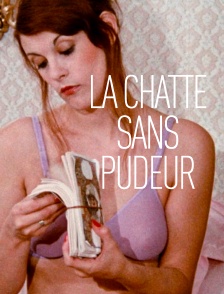 La chatte sans pudeur