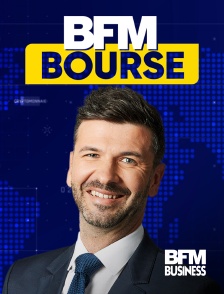 BFM Business - BFM Bourse en replay