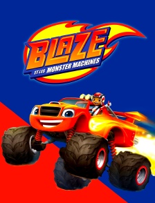 Blaze et les Monster Machines