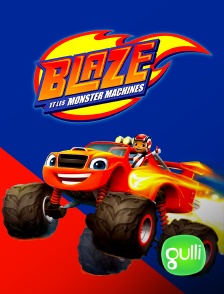 Gulli - Blaze et les Monster Machines