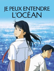 Je peux entendre l'océan