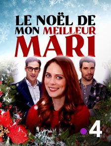 France 4 - Le Noël de mon meilleur mari