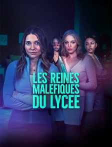 Les reines maléfiques du lycée