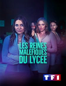 TF1 - Les reines maléfiques du lycée