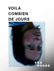 TV5MONDE - Voilà combien de jours