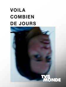 TV5MONDE - Voilà combien de jours