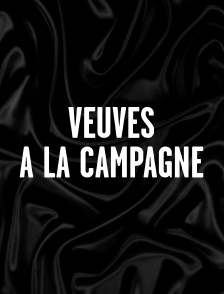 Veuves à la campagne