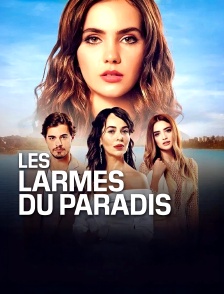 Les larmes du paradis