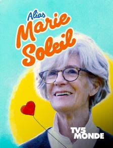 TV5MONDE - Alias Marie-Soleil